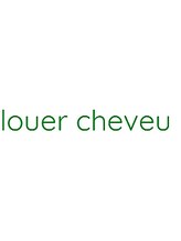 louer cheveu【ルエシュブー】