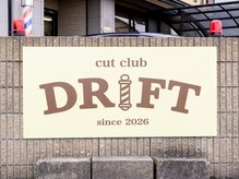 CutClubDRIFT