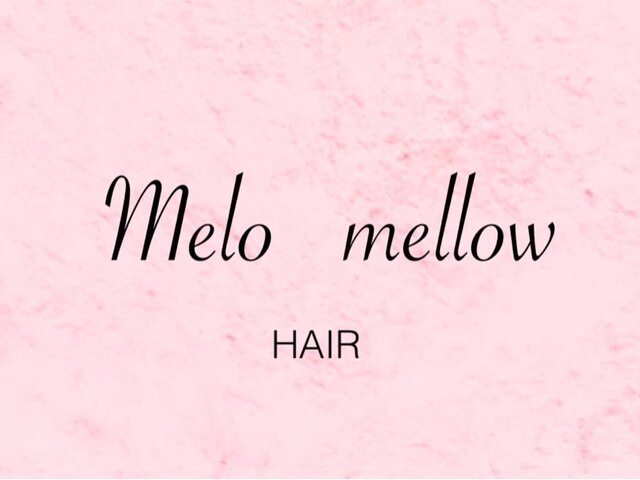 メロメロウ(Melo mellow)