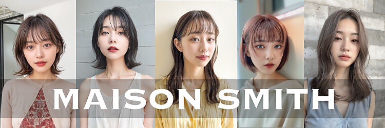 メゾンスミス(MAISON SMITH)のサロンヘッダー