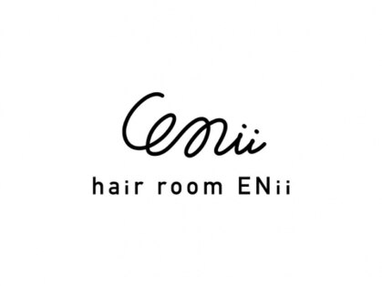 hair room ENii.【8月20日 NEW OPEN】