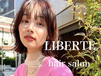 LIBERTE　【リベルテ】