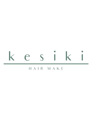 ケシキ ヘアメイク(kesiki HAIR MAKE)