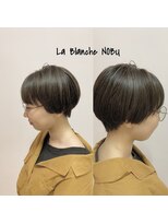 ラ ブランシュ 大宮(La Blanche)&nbsp;【大宮東口】丸みマッシュショート/イルミナ/オージュア/大宮