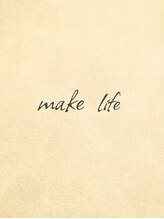 メイクライフ(Make Life)&nbsp;make  Life