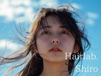 ヘアラボ シロ(Hair lab.Shiro)の写真/あなたに本当に似合う髪色、一緒に見つけます　/宇都宮　髪質改善カラー