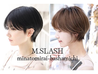 エムスラッシュ みなとみらい馬車道店(M SLASH)の写真