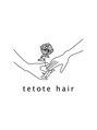 テトテヘアー(tetote hair)/tetote hair吉祥寺