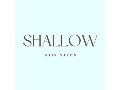 SHALLOWの写真
