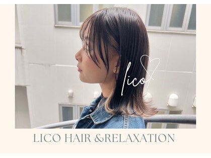 リコ ヘアアンドリラクゼーション 一宮店(LICO HAIR&RELAXATION)の写真