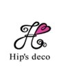 ヒップスデコ(Hip's deco) Hip's deco