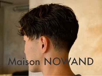 Maison NOWAND【メゾンノワンド】