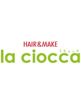 la ciocca市川店　【ラチョッカ】