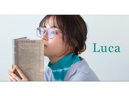  Luca　【ルカ】