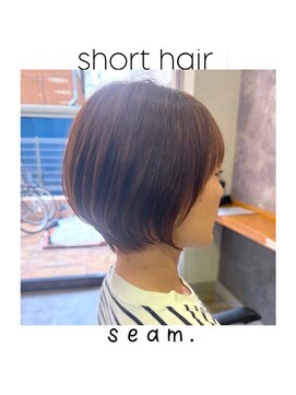 シーム(seam.) 簡単スタイリング2wayショート◎どんな髪質・毛量・年齢もOK!