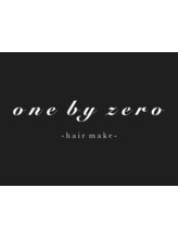 one by zero【ワンバイゼロ】