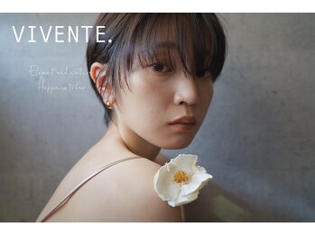 VIVENTE.【ヴィヴェンテ】