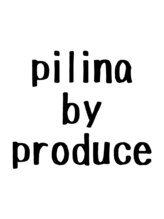 Pilina by produce　相模原相武台前店【ピリナ】