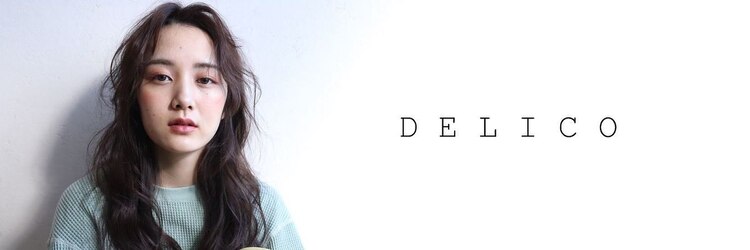 デリコ(DELICO)のサロンヘッダー