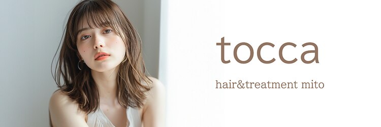 トッカ 水戸店(tocca)のサロンヘッダー