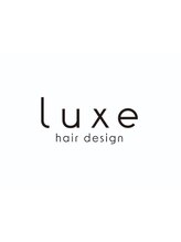 luxe hair design【リュクス ヘアーデザイン】