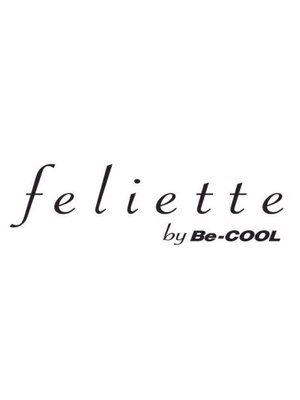 フェリエットバイビークール(feliette by Be-COOL)