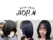 ヘアショップ ホップエム(HAIR SHOP HOP M)