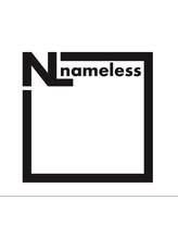 ネームレス 心斎橋(nameless) nameless 心斎橋