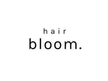 ヘアー ブルーム(hair bloom.)