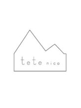 tete nico　【テテ】
