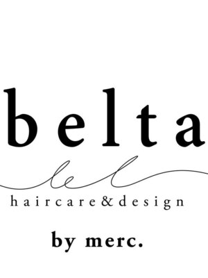 ベルタバイメルク(belta by merc.)