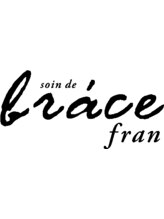 soin de brace Fran 東花園店【ソワン ドゥ ブレス フラン】