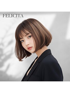 フェリシータBOB 【FELICITA STYLE】