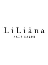 ヘアサロン リリアナ(hair salon LiLiana)