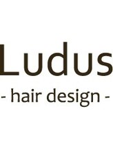 Ludus -hair design-【ルードゥス ヘアデザイン】