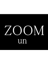 ZOOM un【ズーム アン】