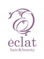 エクラ ヘアアンドビューティー(eclat hair & beauty)/eclat hair&beauty