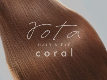 HAIR&EYE rota coral 大野田店