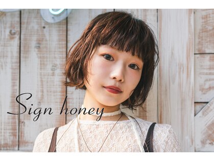 サイン ハニー(Sign honey)の写真