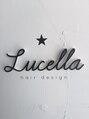 ルチェラ(Lucella) Lucella hair desig