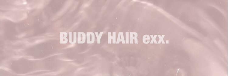 バディヘア イクス(BUDDY HAIR exx)のサロンヘッダー