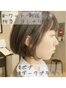 ワット 原宿店(W) W-ワット-原宿店＊韓国風ボブ×ダークブラウン
