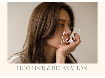リコ ヘアアンドリラクゼーション 一宮店(LICO HAIR&RELAXATION)の写真