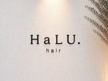 ハル ヘアー(HaLU. hair)