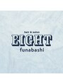 エイト 船橋店(EIGHT) EIGHT STYLE