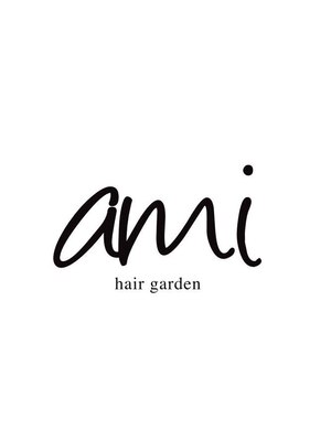 アミ ヘアー ガーデン(ami hair garden)