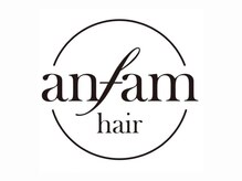 アンファムヘアー(anfam hair)