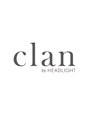 クランバイヘッドライト 鷺沼店(clan by HEADLIGHT)/clan（クラン）by HEADLIGHT 鷺沼