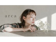 arca【アルカ】 【11/30 NEW OPEN（予定）】 