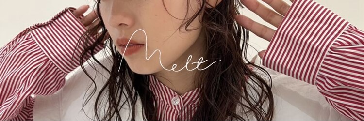 メルト 京橋店(melt)のサロンヘッダー